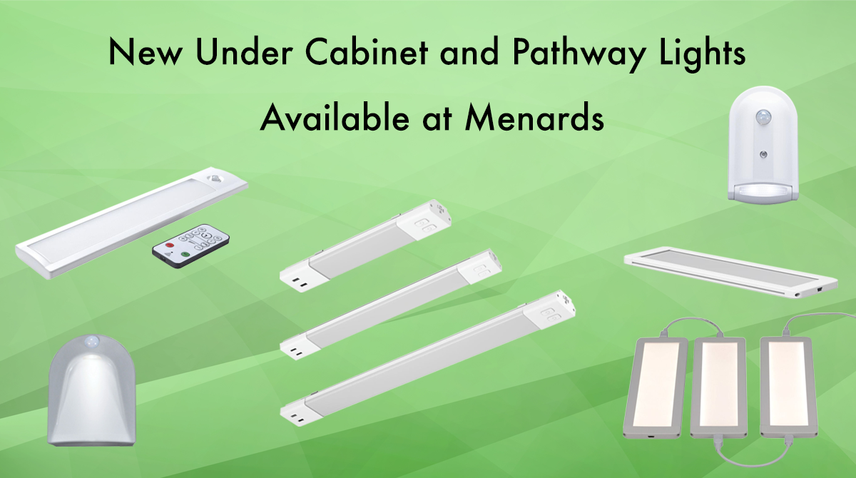 New Under Cabinet and Pathway Lights Available at Menards
