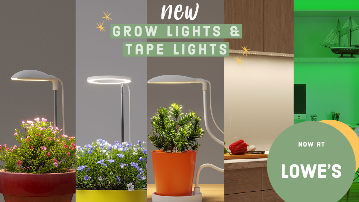 New Grow Lights and Tape Lights Now Available at Lowe's